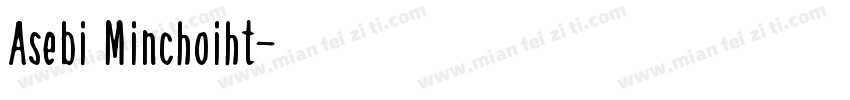 Asebi Minchoiht样品字体转换